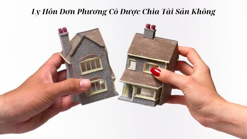 Phân chia tài sản theo thỏa thuận hay Tòa Án quyết định?